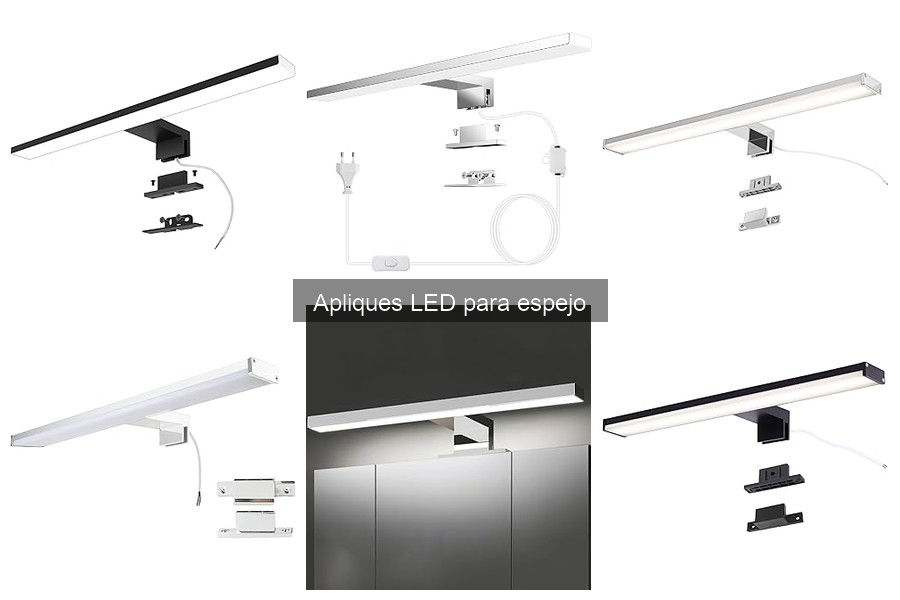 Comparativa de Apliques LED y Otras Iluminaciones para Espejos