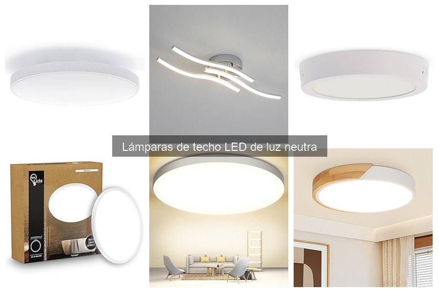 Comparativa: Lámparas de Techo LED Luz Neutra vs Cálida